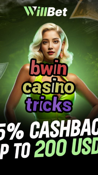 bwin casino tricks-buildcasinogames.igamblingorder.com