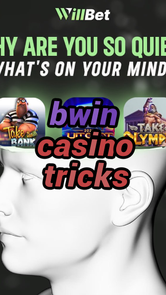 bwin casino tricks-buildcasinogames.igamblingorder.com
